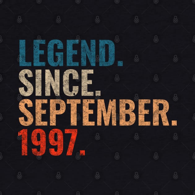 Legend since September 1997 Retro 1997 birthday shirt by TeeLogic